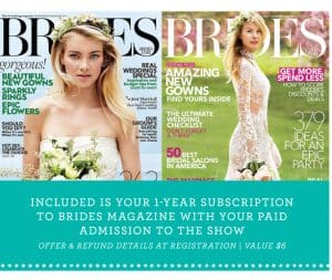 Brides Magazine Free Subcription with Admission Ticket to Forever Bridal Wedding Show