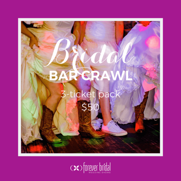 Raleigh Downtown Bridal Bar Crawl by Forever Bridal Wedding Shows 5 ticket pack