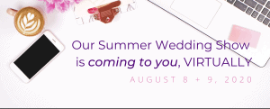 Forever Bridal Virtual Wedding Show _ Summer Edition