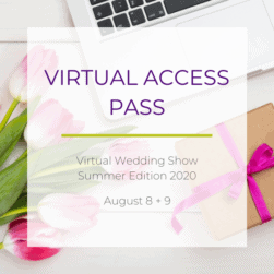 Virtual Access Pass Forever Bridal Wedding Show | Summer Edition 2020