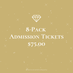 8-Pack Admission Tickets $75.00 Forever & Company Winter Wedding Show 2022