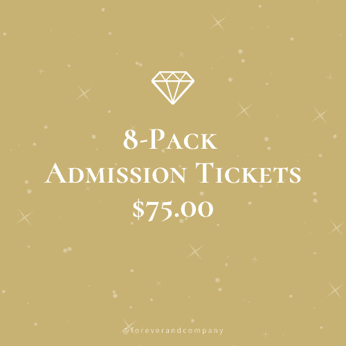 8-Pack Admission Tickets $75.00 Forever & Company Winter Wedding Show 2022