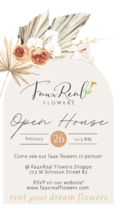 FauxReal Flowers open house 2022
