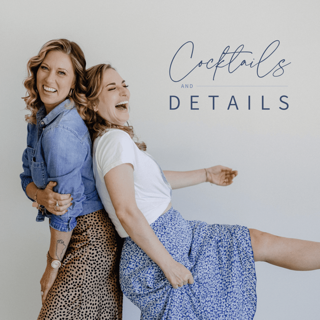 Laura and Emily - Cocktails and Details Podcast